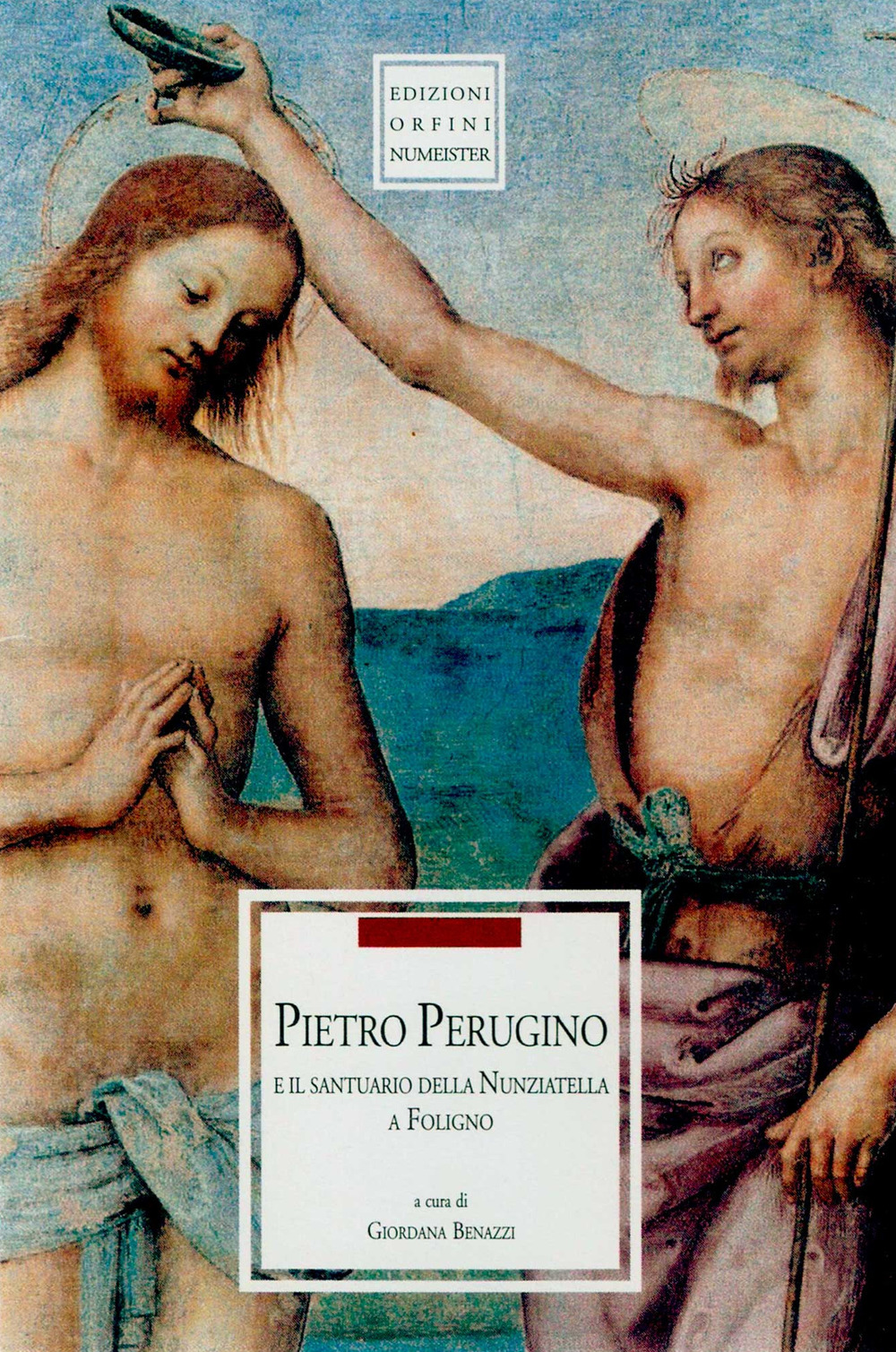 Pietro Perugino e il Santuario della Nunziatella a Foligno