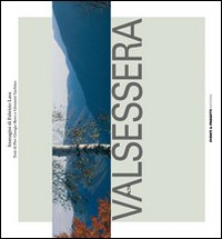 Alta Valsessera. Ediz. illustrata