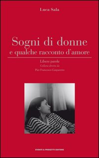 Sogni di donne e qualche racconto d'amore