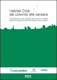 Habitat città: dai colombi alle zanzare