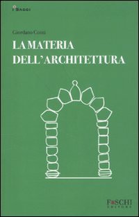 La materia dell'architettura