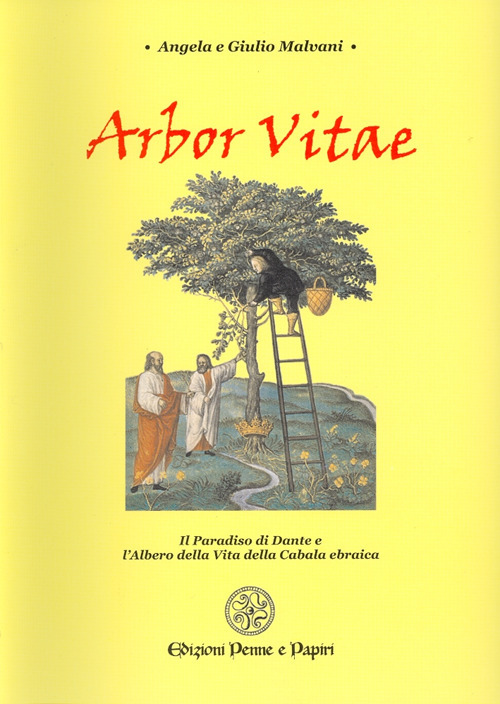 Arbor vitae. Il Paradiso di Dante e l'albero della vita della cabala ebraica