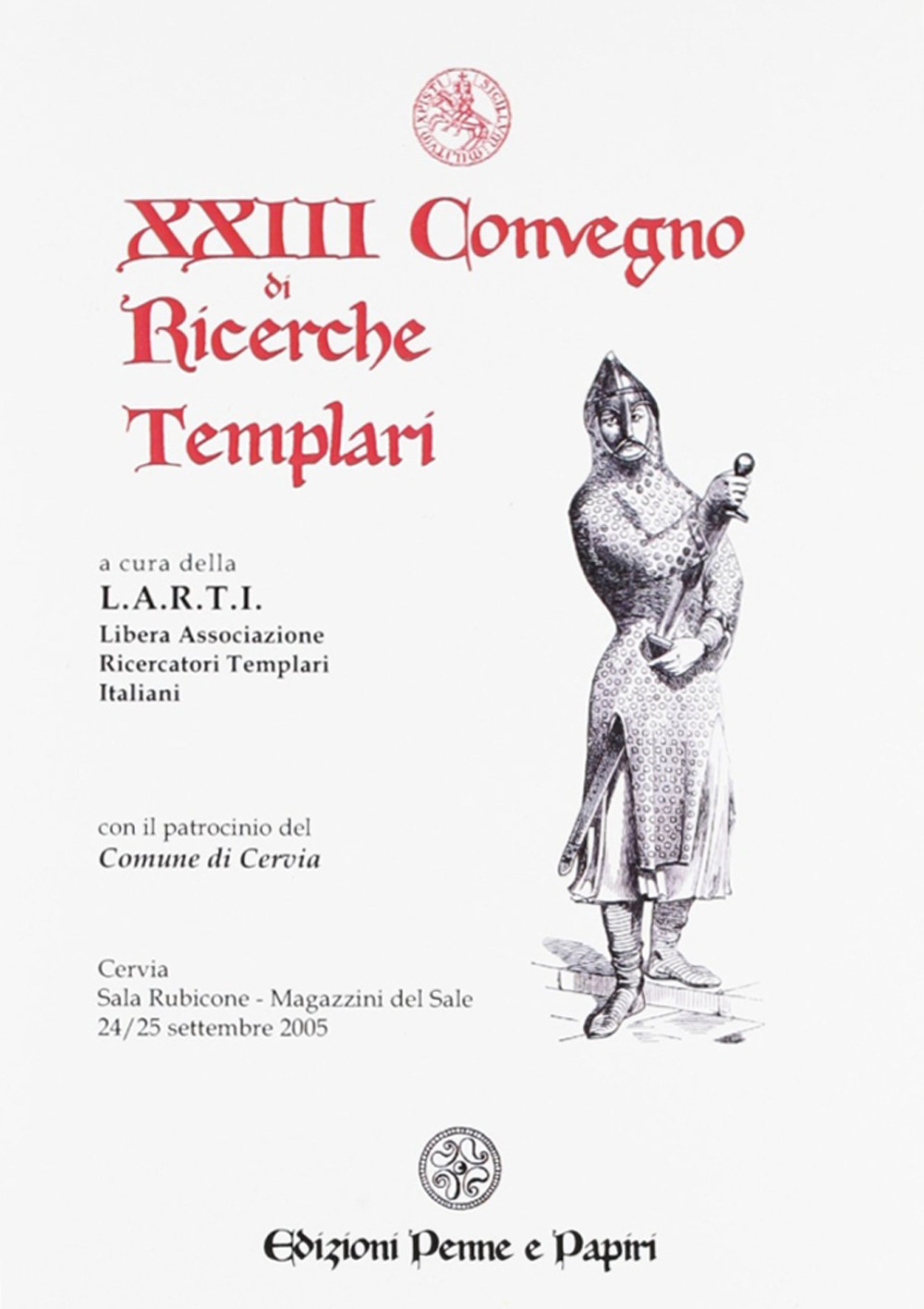 Atti del 33° Convegno di ricerche templari (2015)