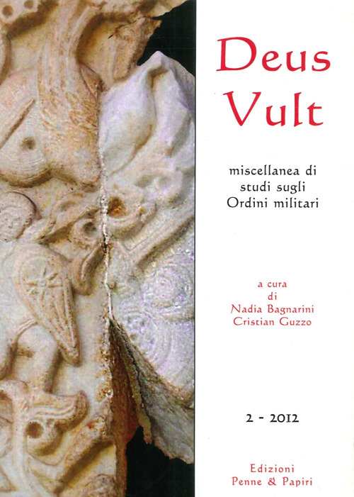 Deus Vult. Miscellanea di studi sugli ordini militari (2012). Vol. 2