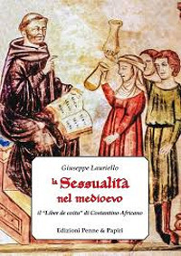 La sessualità nel Medioevo. Il «Liber de coitu» di Costantino Africano