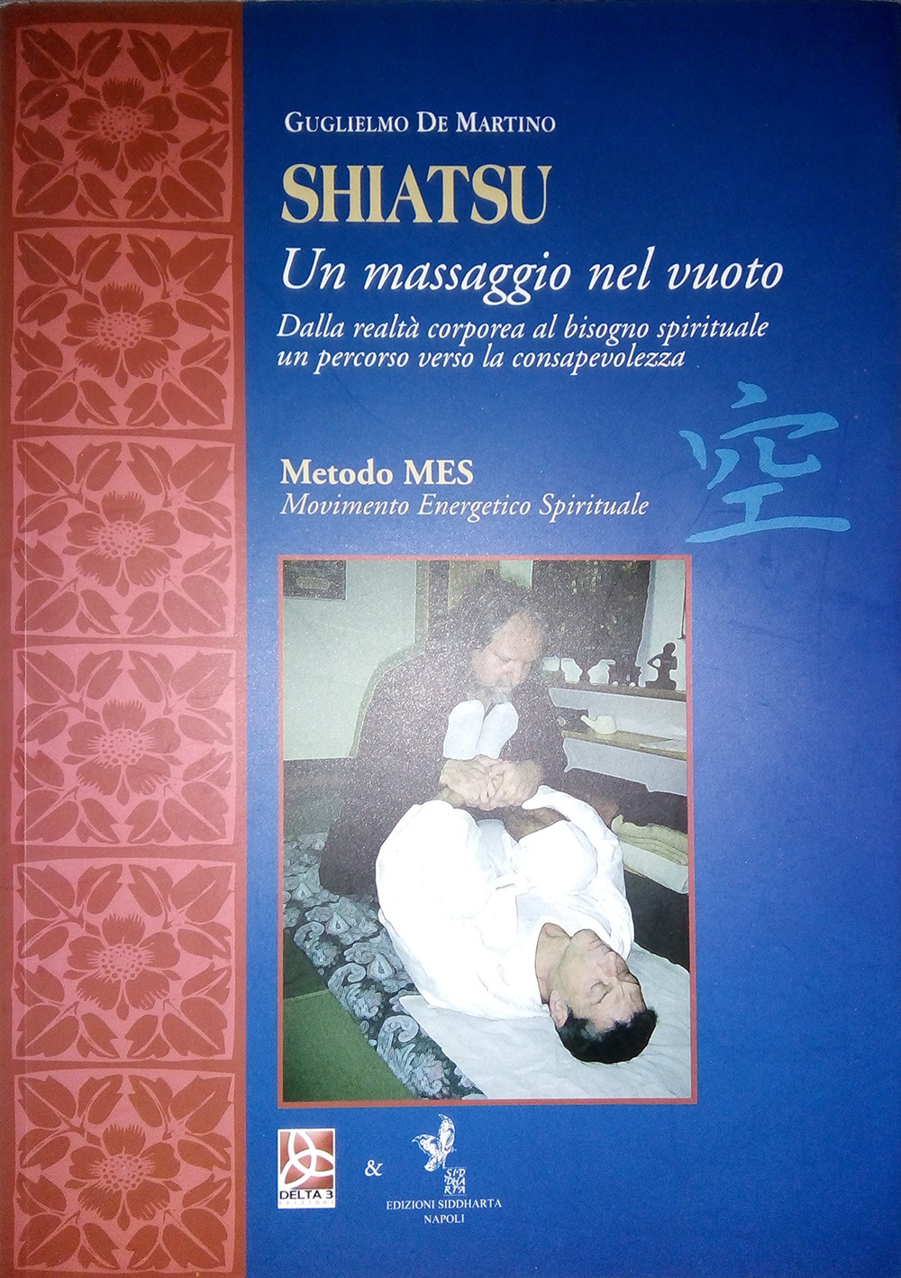 Shiatsu. Un massaggio nel vuoto