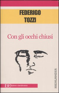 Con gli occhi chiusi