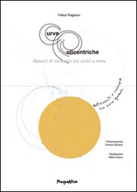 Curve policentriche. Sistemi di raccordo tra archi e rette