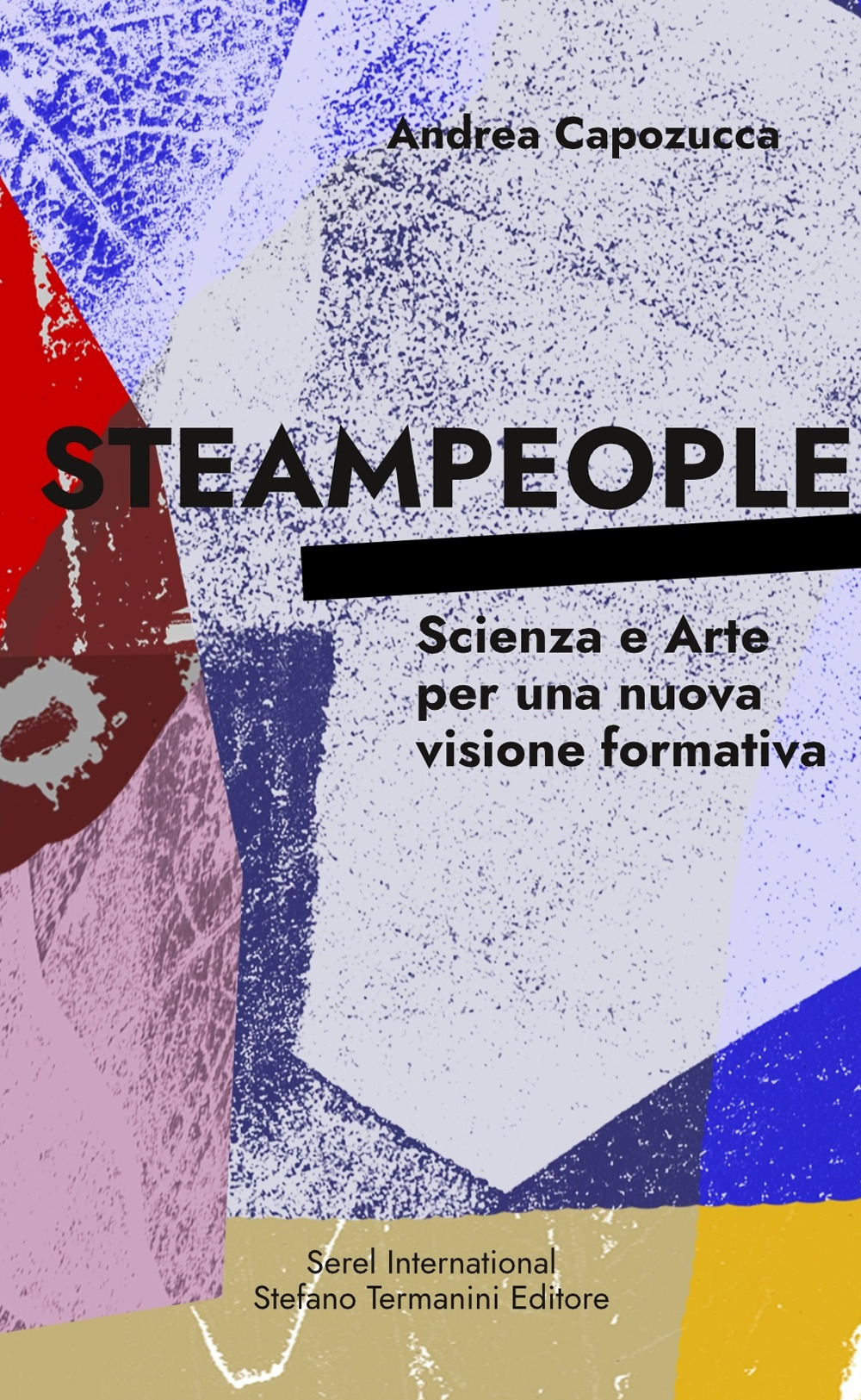 Steampeople. Scienza e arte per una nuova visione formativa