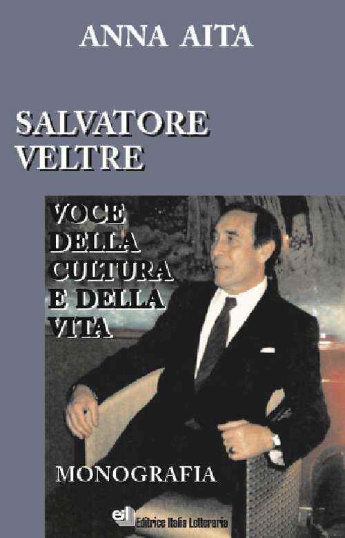Salvatore Veltre. Voce della cultura e della vita