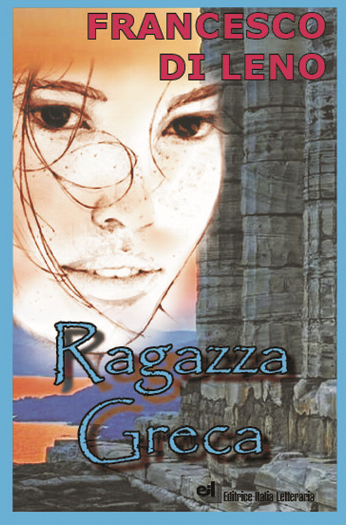 Ragazza Greca. Ediz. integrale