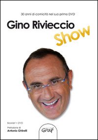 Gino Rivieccio show. Con DVD