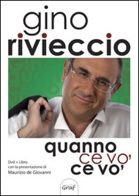 Quanno ce vo' ce vo'. Con DVD