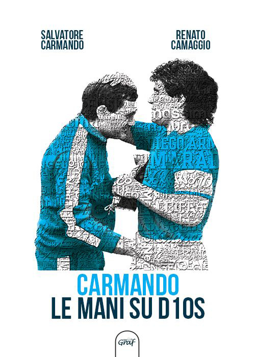 Carmando, le mani su D10S