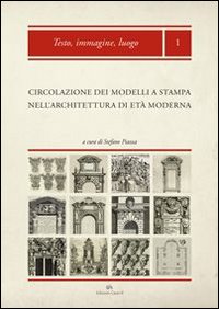 Testo, immagine, luogo. La circolazione dei modelli a stampa