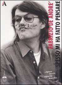 Fabrizio De André. Spesso mi ha fatto pensare. Cofanetto. Con CD Audio