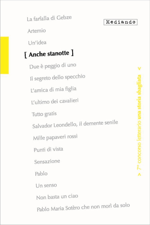 Anche stanotte. 7° Concorso letterario