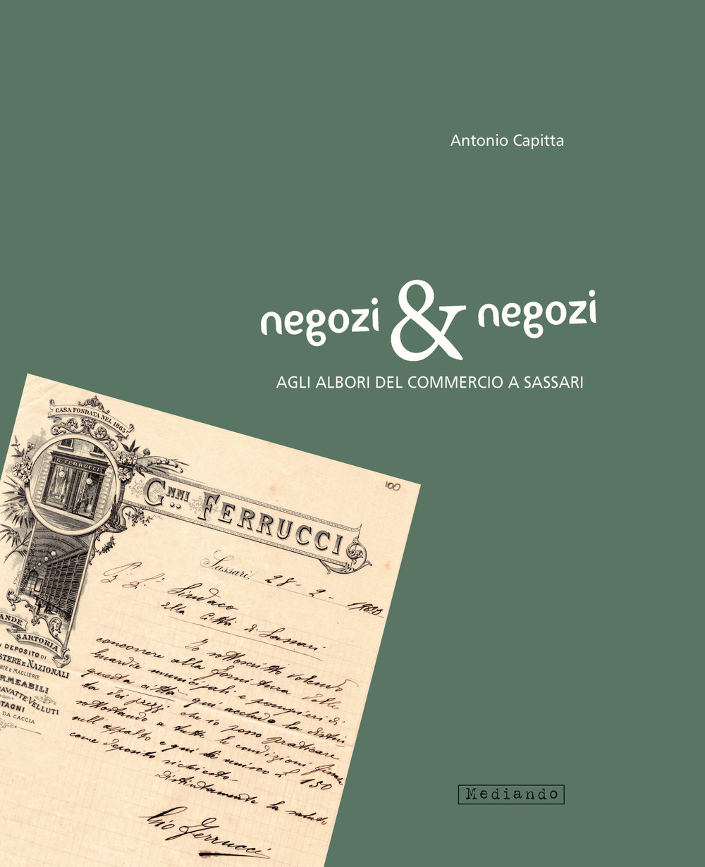 Negozi & negozi. Agli albori del commercio a Sassari