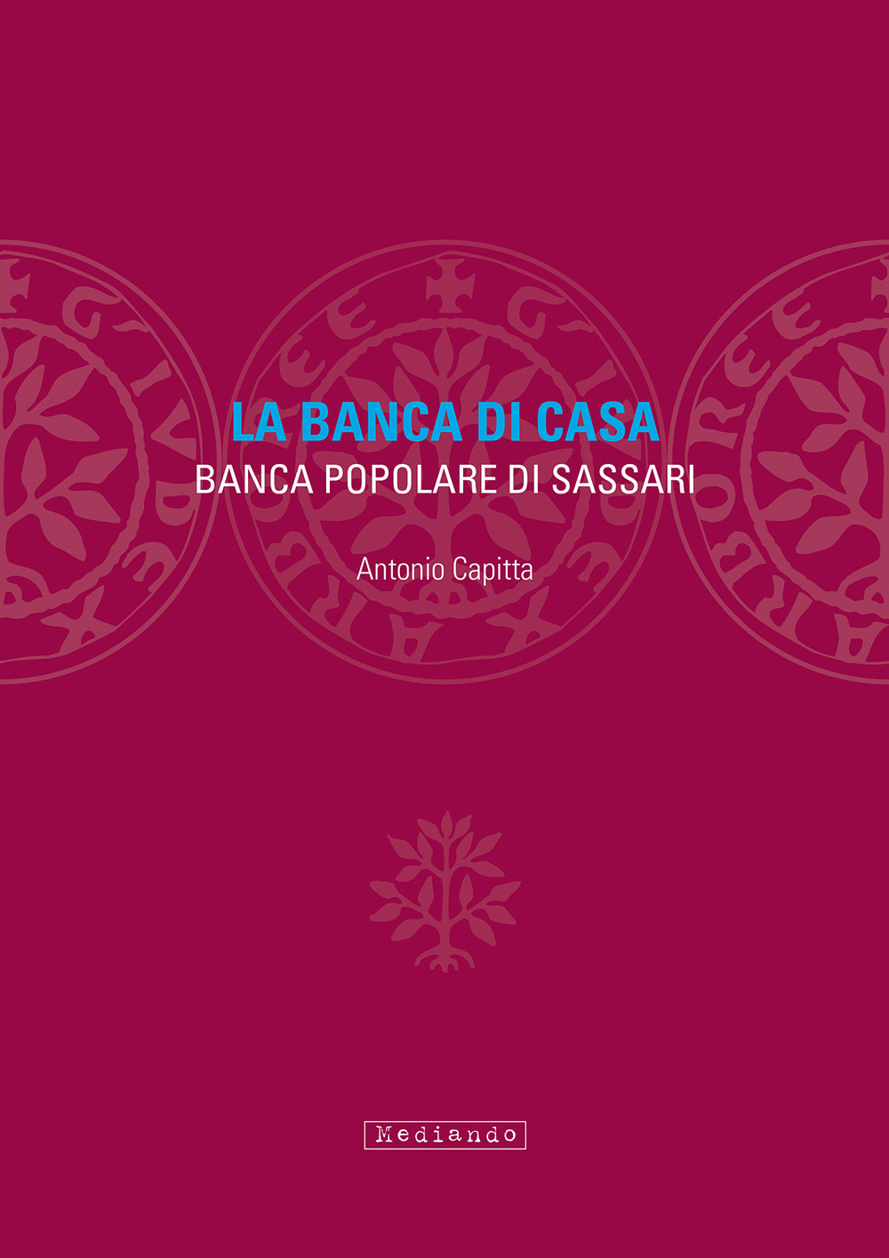 La banca di casa. Banca popolare di Sassari