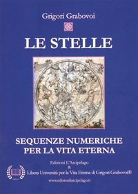 Le stelle. Sequenze numeriche per la vita eterna