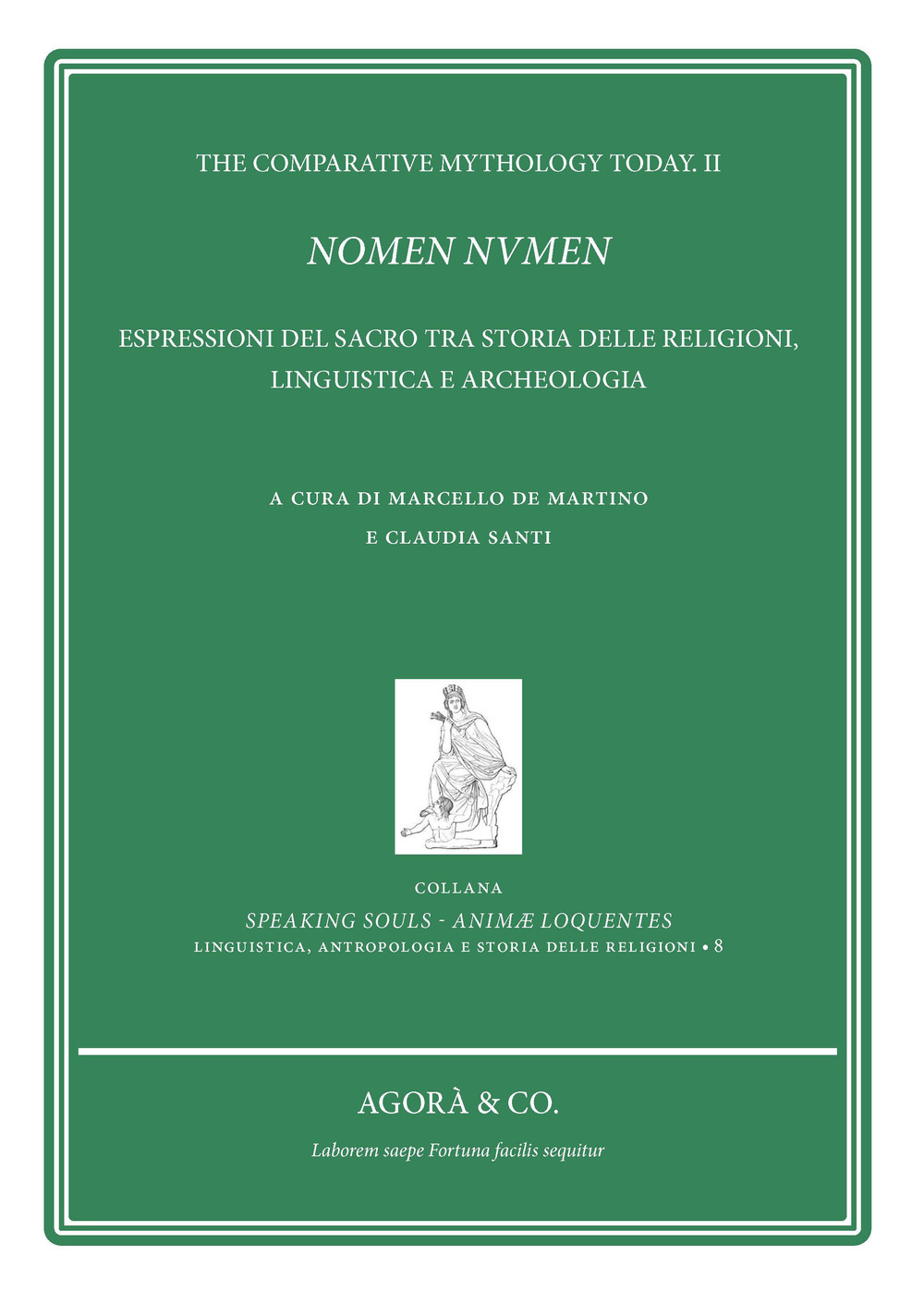 Nomen nvmen. Espressioni del sacro tra storia delle religioni, linguistica e archeologia