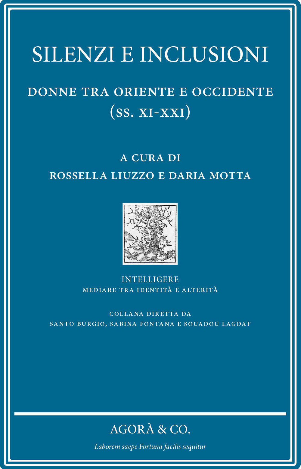 Silenzi e inclusione: donne tra Oriente e Occidente (ss. XI-XXI)