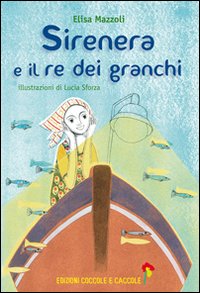 Sirenera e il re dei granchi