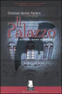 Il palazzo. La saga di Saint German. Vol. 2