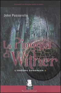 La pioggia di Wither. L'oscura congrega. Vol. 2