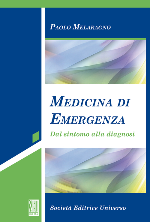 Medicina di emergenza (dal sintomo alla diagnosi)