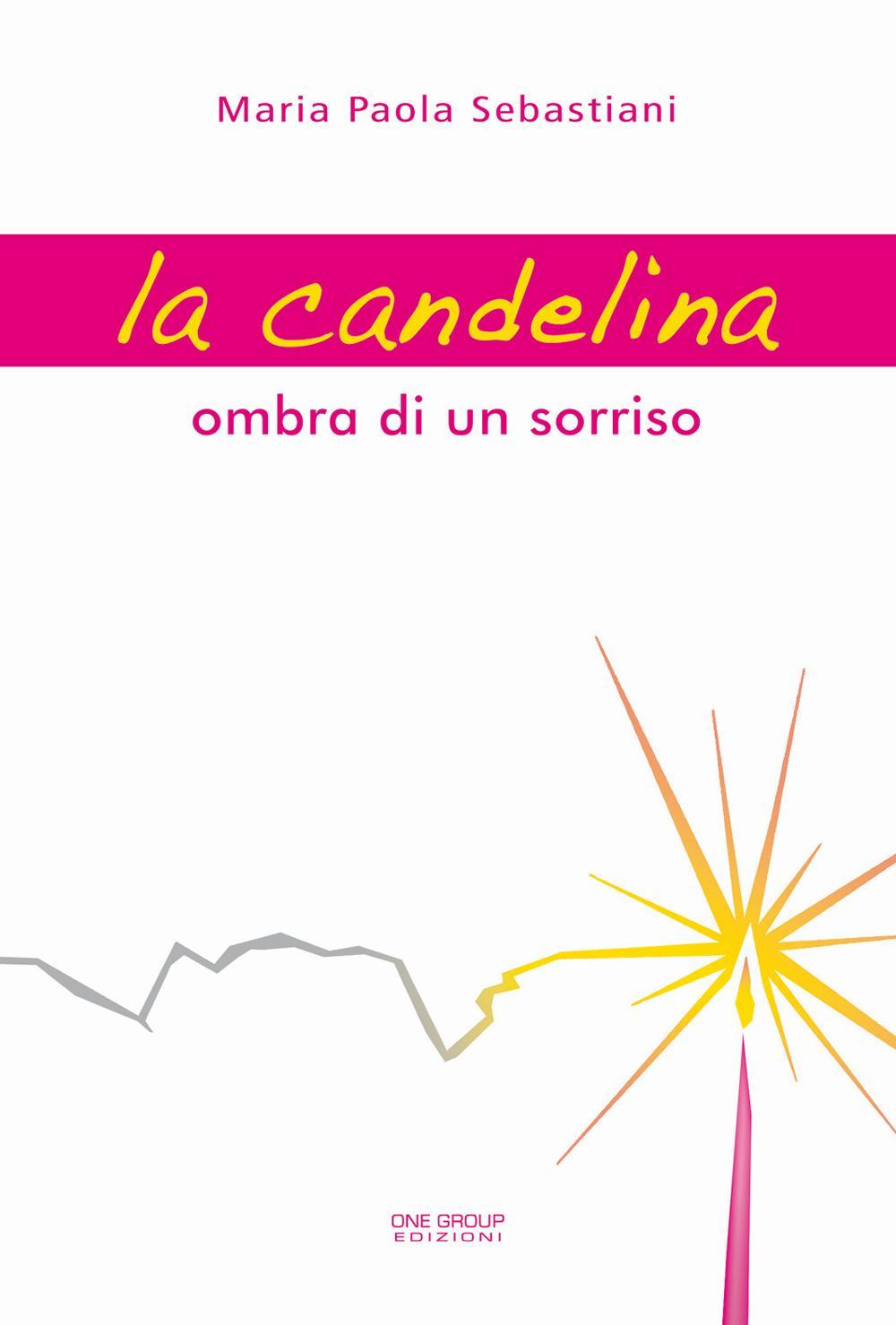 La candelina. Ombra di un sorriso