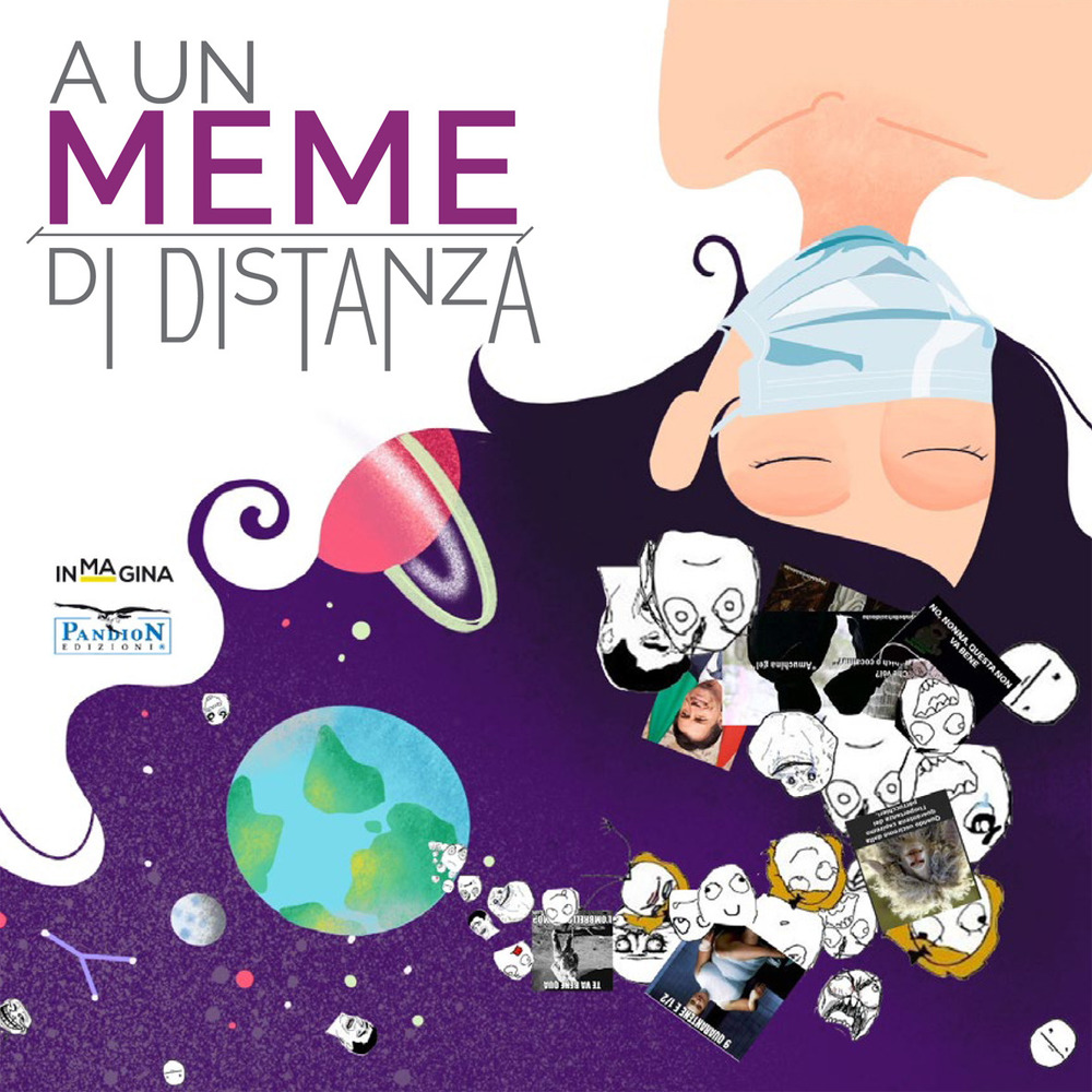 A un Meme di distanza. Ediz. illustrata