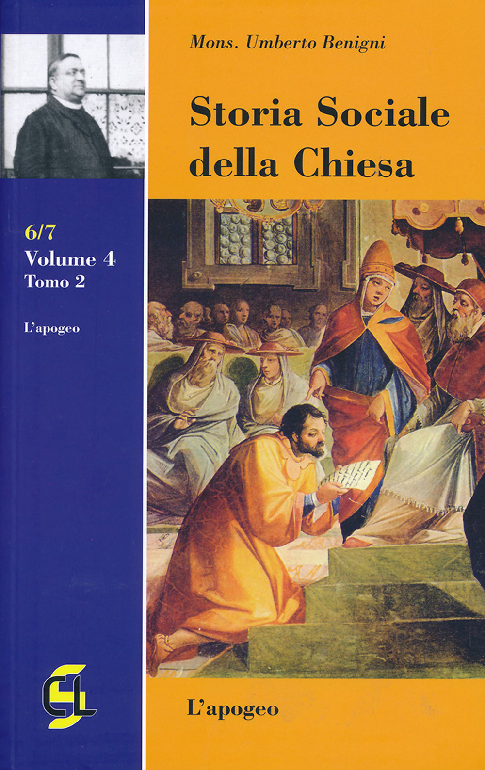 Storia sociale della Chiesa. Vol. 4/2: L' apogeo