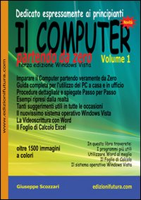 Il computer partendo da zero. Vol. 1: Windows Vista