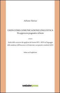 L'AIDS come comunicazione linguistica. Un approccio pragmatico al testo