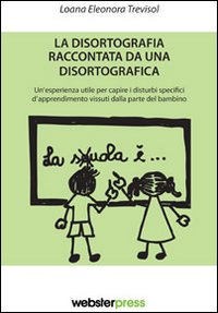 La disortografia raccontata da una disortografica