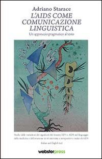 L'AIDS come comunicazione linguistica. Un approccio pragmatico al testo