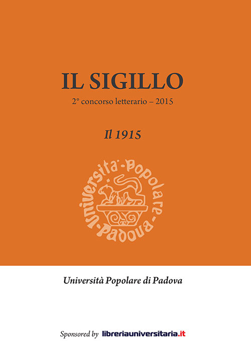 Il sigillo. 2° concorso letterario. Il 1915