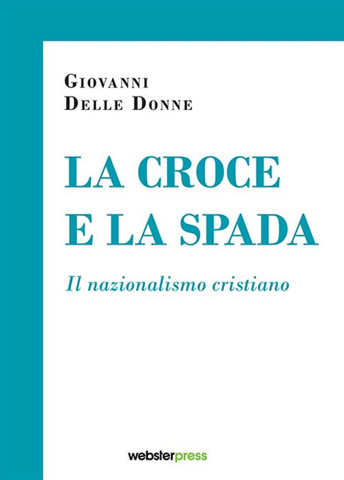 La croce e la spada