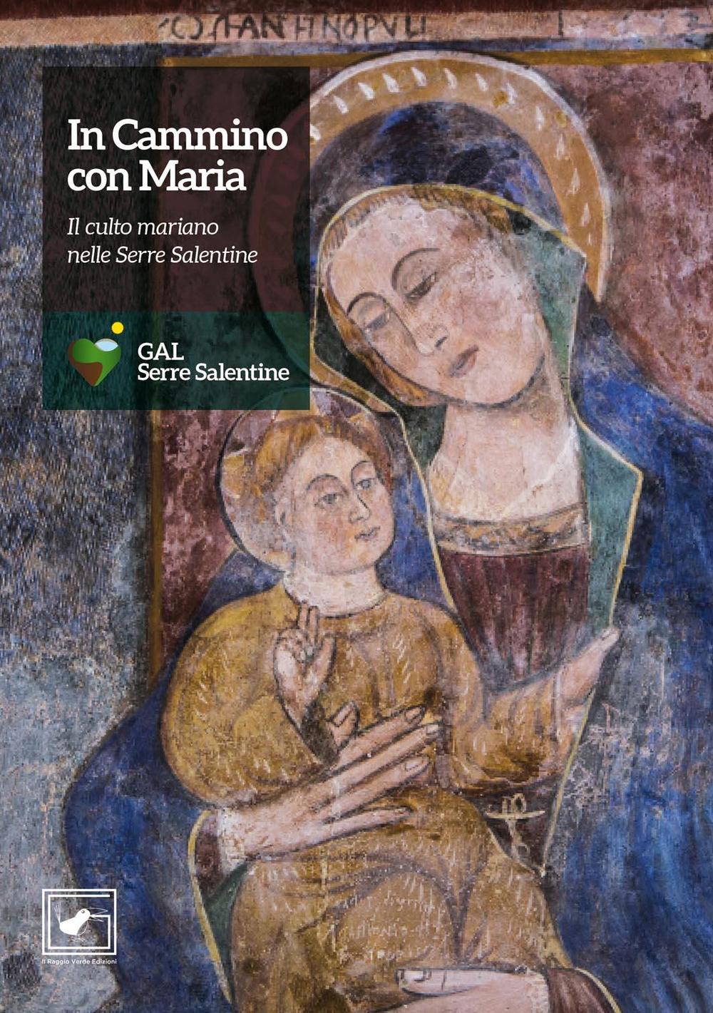 In Cammino con Maria: il culto mariano nelle Serre Salentine