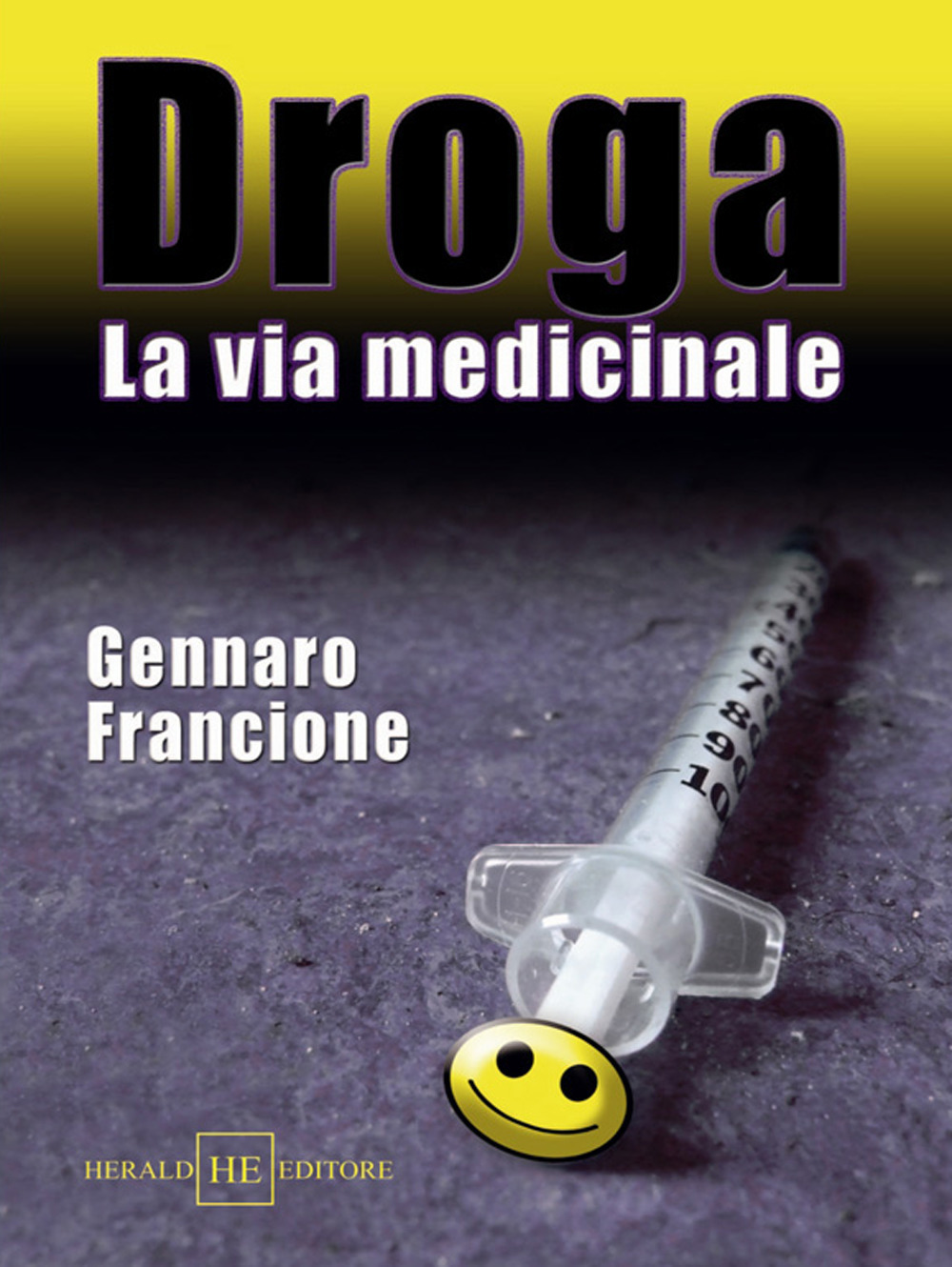 Droga. La via medicinale