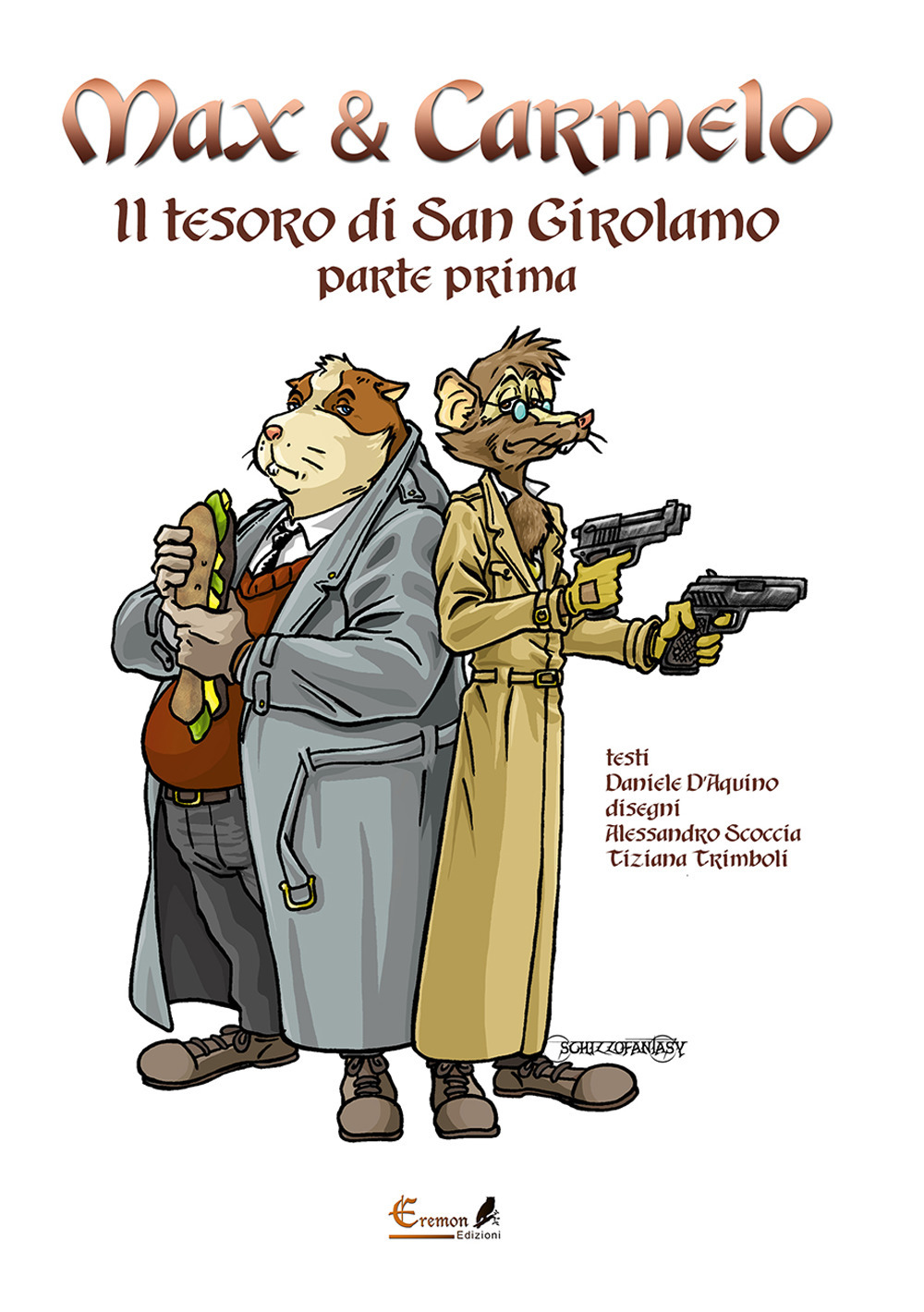 Max e Carmelo. Il tesoro di San Girolamo. Vol. 1