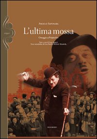 L'ultima mossa. Omaggio a Piripicchio