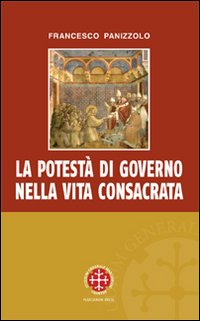 La potestà di governo nella vita consacrata. Linee di sviluppo storico-giuridico ed ecclesiologico del can. 596