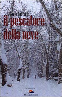 Il pescatore della neve