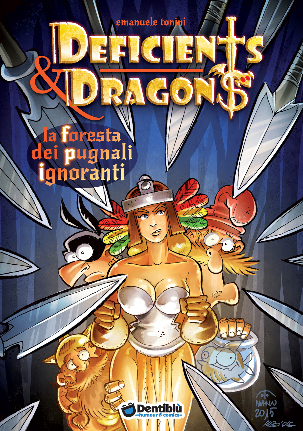 La foresta dei pugnali ignoranti. Deficients & Dragons