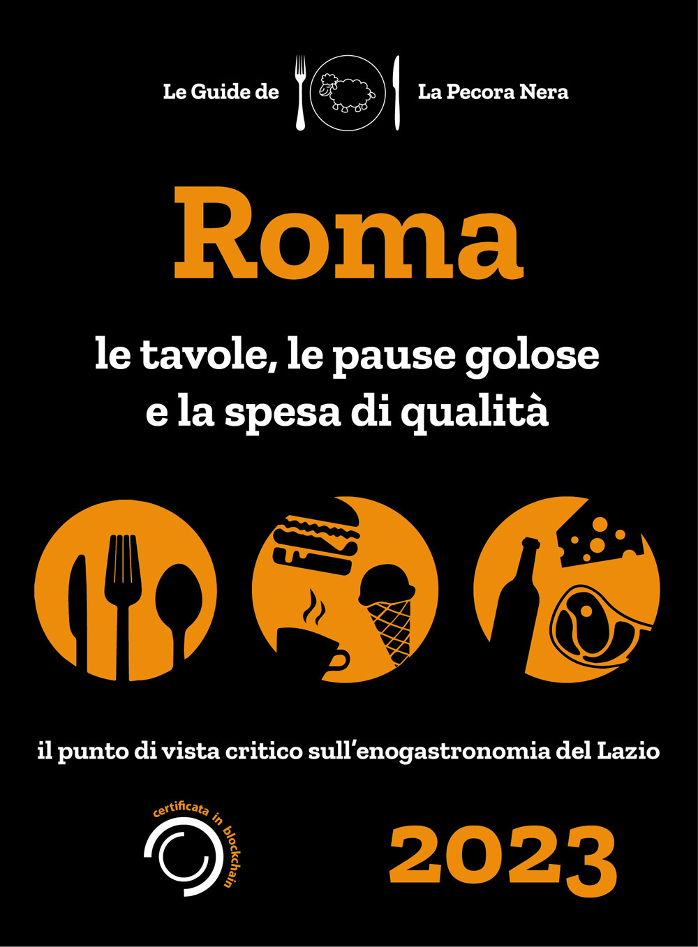 Roma de La Pecora Nera 2023. Ristoranti, pause golose e spesa di qualità