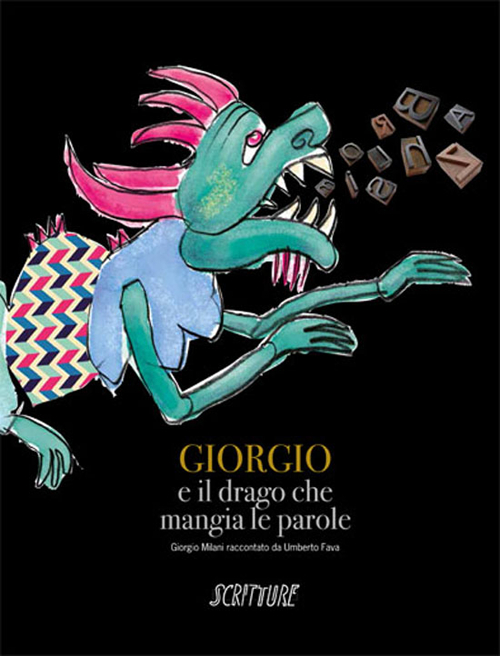 Giorgio e il drago che mangia le parole. Ediz. illustrata