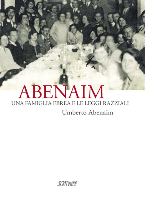 Abenaim. Una famiglia ebrea e le leggi razziali