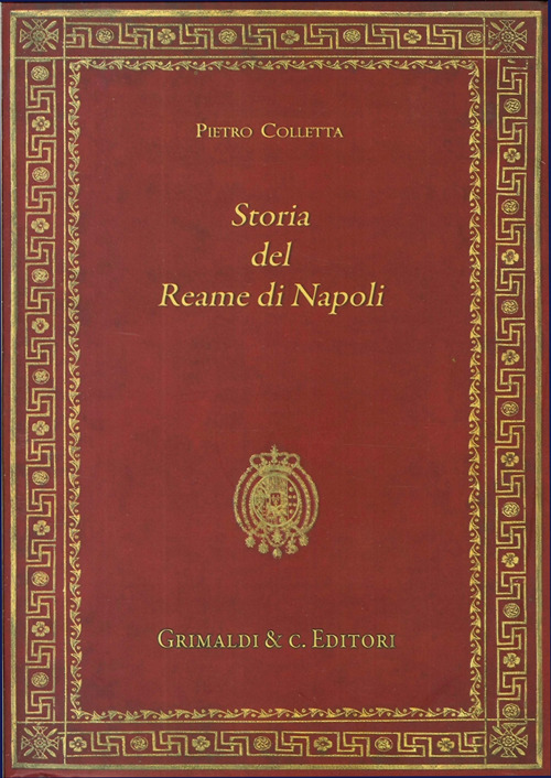 Storia del reame di Napoli dal 1734 al 1825